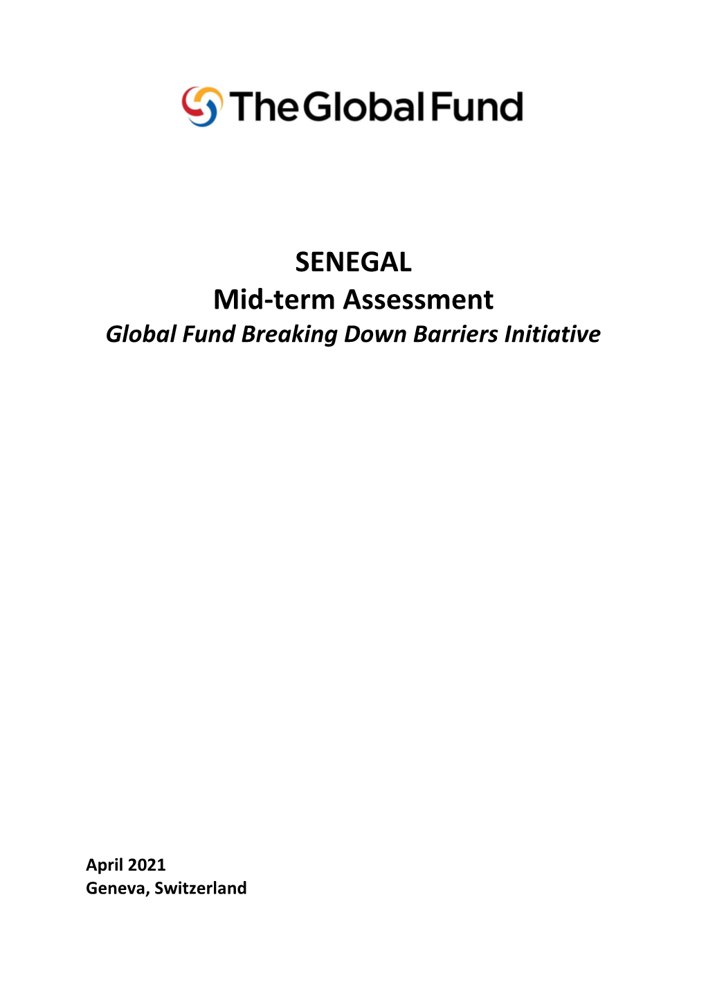 SENEGAL Mid-Term Assessment Global Fund Breaking Down Barriers Initiative