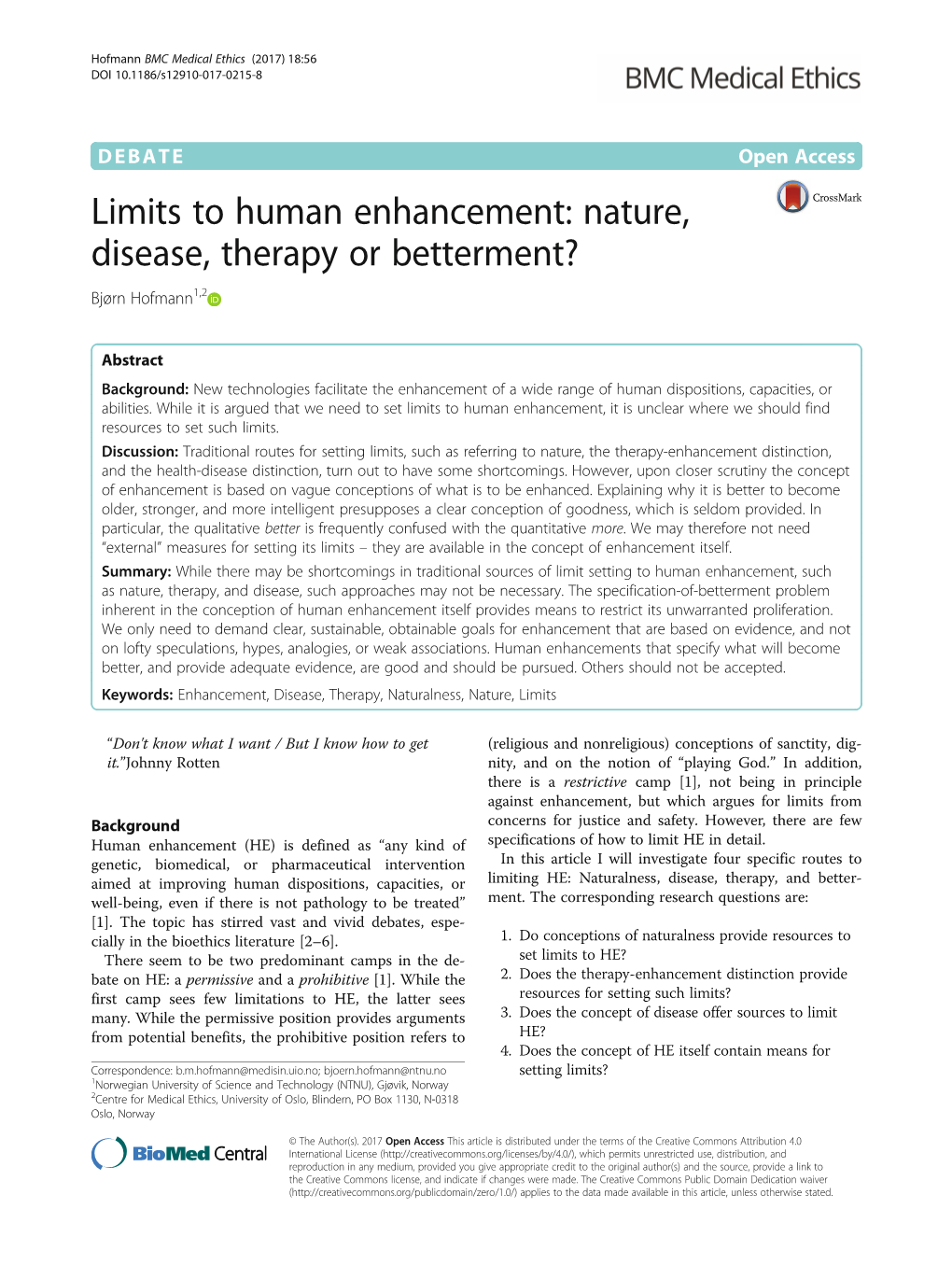 Limits to Human Enhancement: Nature, Disease, Therapy Or Betterment? Bjørn Hofmann1,2