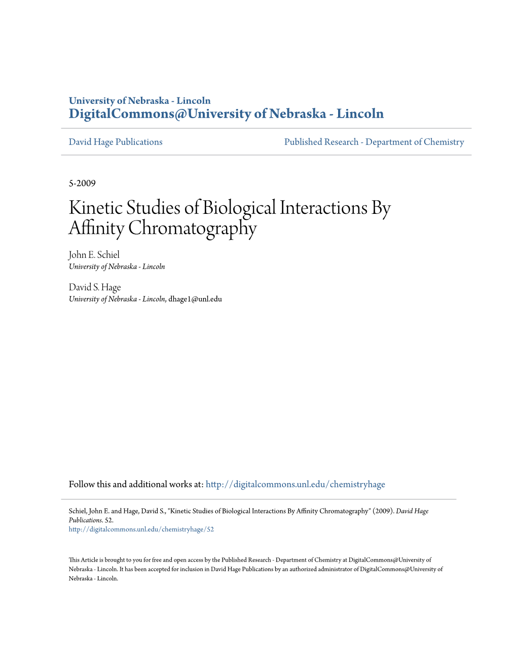 Kinetic Studies of Biological Interactions by Affinity Chromatography John E