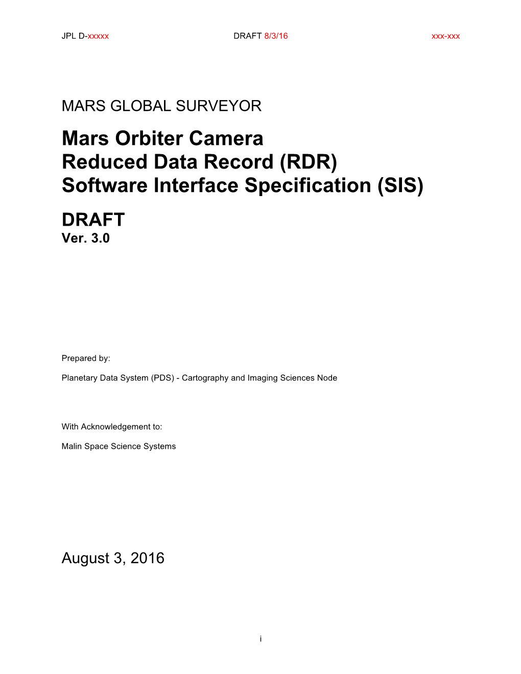 Mars Orbiter Camera Reduced Data Record (RDR) Software Interface Specification (SIS)