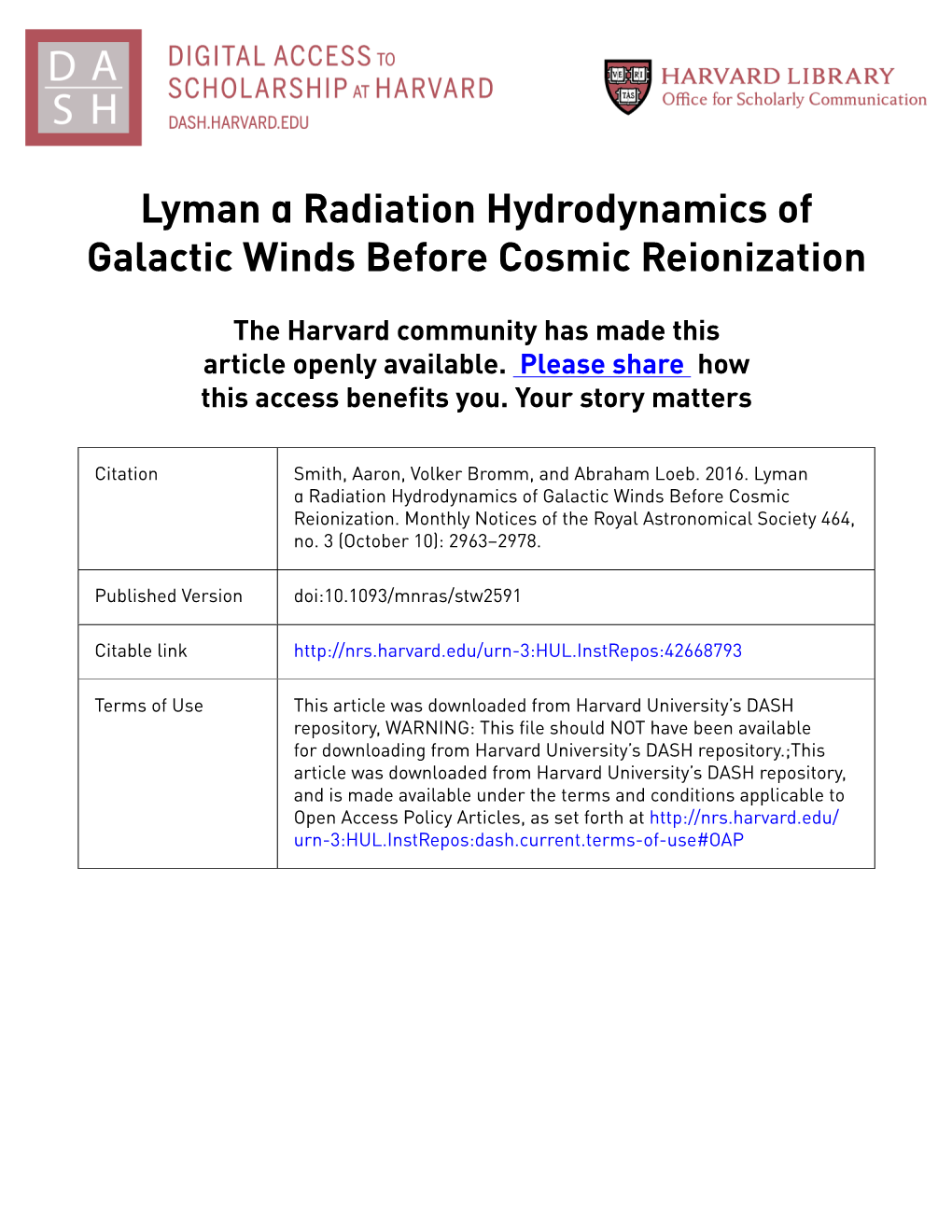 Lyman Α Radiation Hydrodynamics of Galactic Winds Before Cosmic Reionization