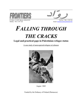 FALLING THROUGH the CRACKS Legal and Practical Gaps in Palestinian Refugee Status