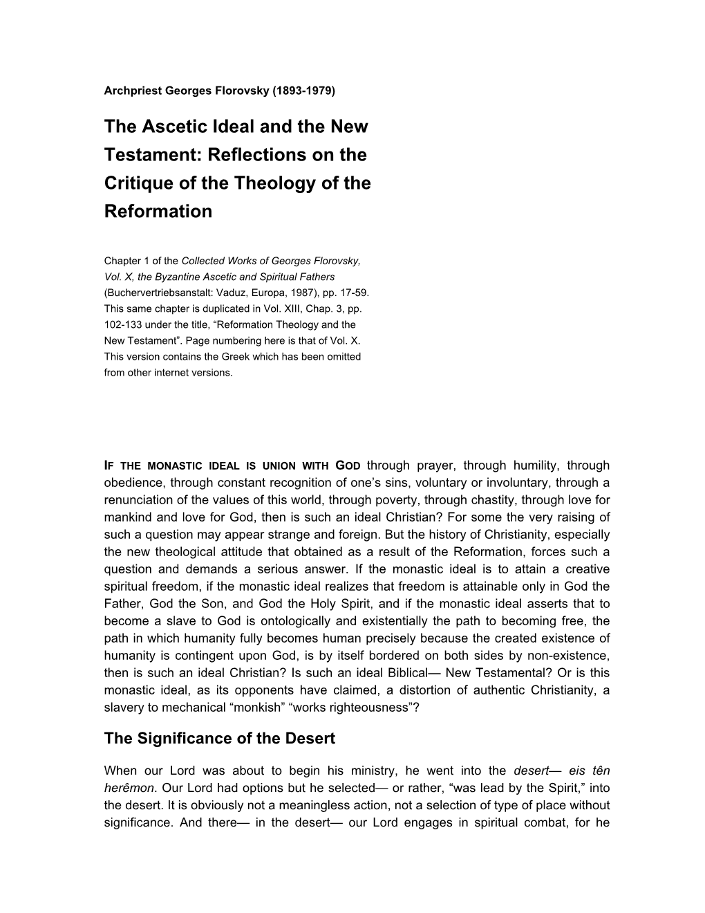The Ascetic Ideal and the New Testament: Reflections on the Critique of the Theology of the Reformation