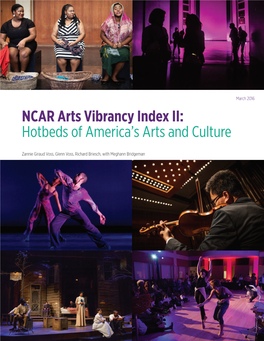 NCAR Arts Vibrancy Index II: Hotbeds of America’S Arts and Culture