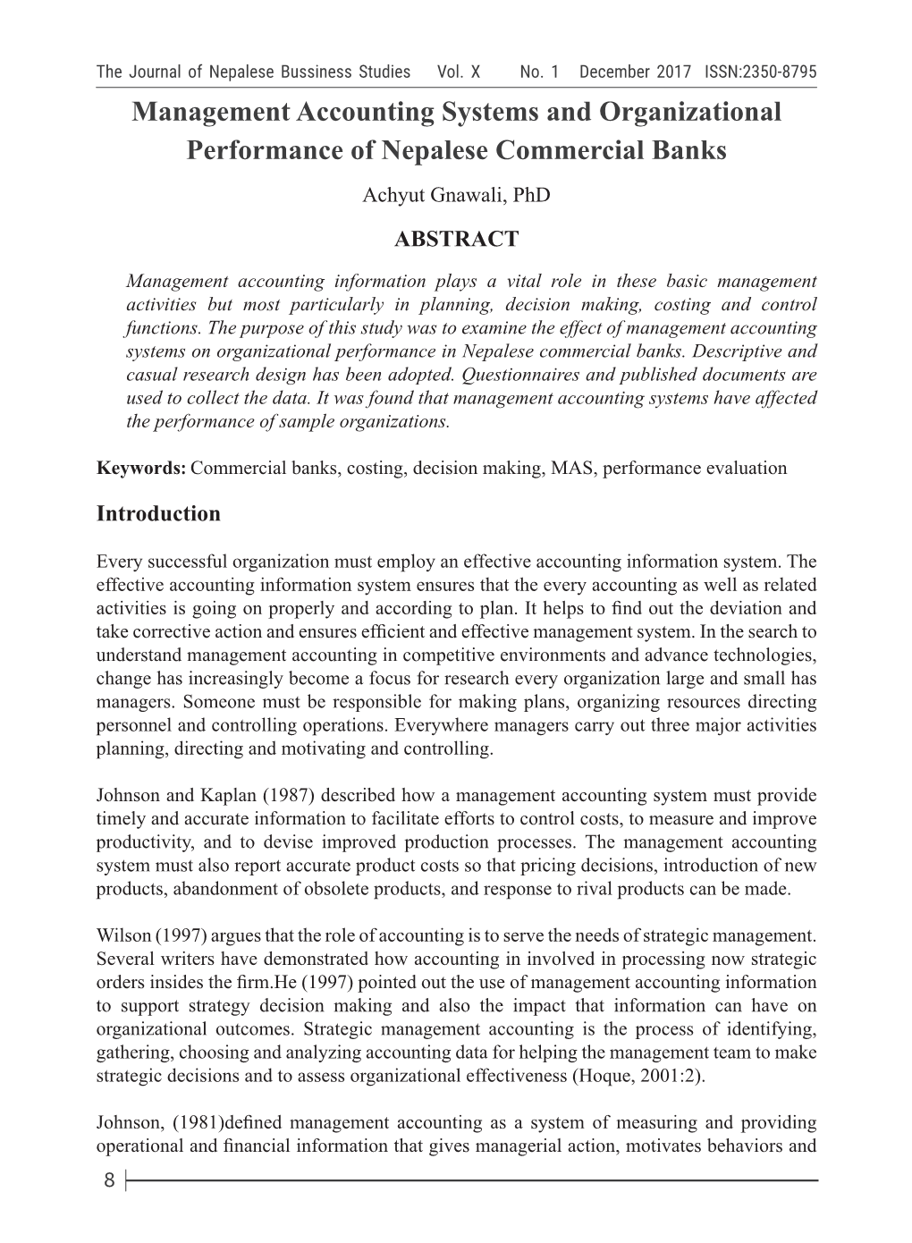 Management Accounting Systems and Organizational Performance of Nepalese Commercial Banks Achyut Gnawali, Phd ABSTRACT