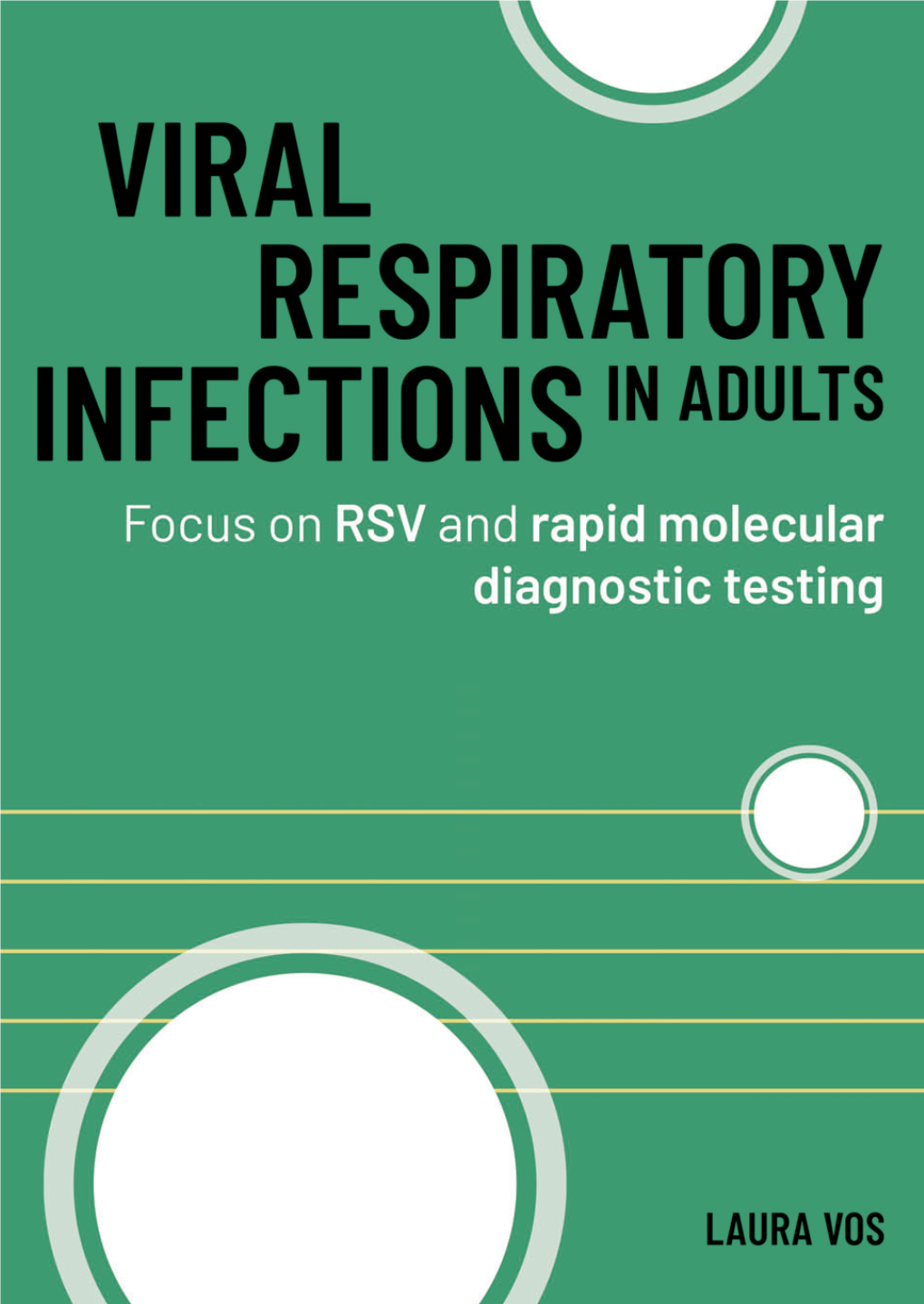 Viral Respiratory Infections in Adults Focus on RSV and Rapid Molecular Diagnostic Testing