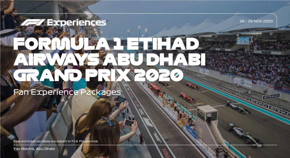 FORMULA 1 ETIHAD AIRWAYS ABU DHABI GRAND PRIX 2020 Fan Experience Packages