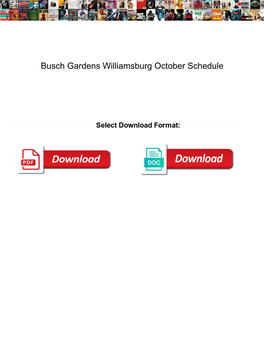 Busch Gardens Williamsburg October Schedule