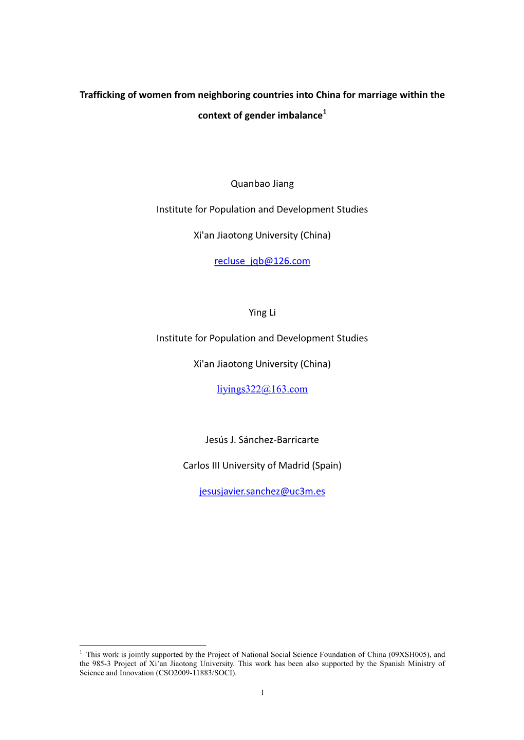 Trafficking of Women from Neighboring Countries Into China for Marriage Within the Context of Gender Imbalance1