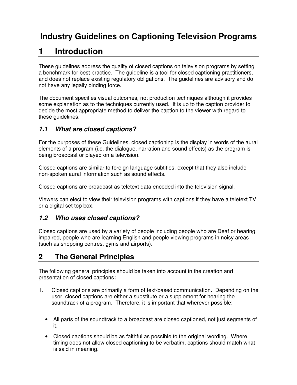 Industry Guidelines on Captioning Television Programs 1 Introduction