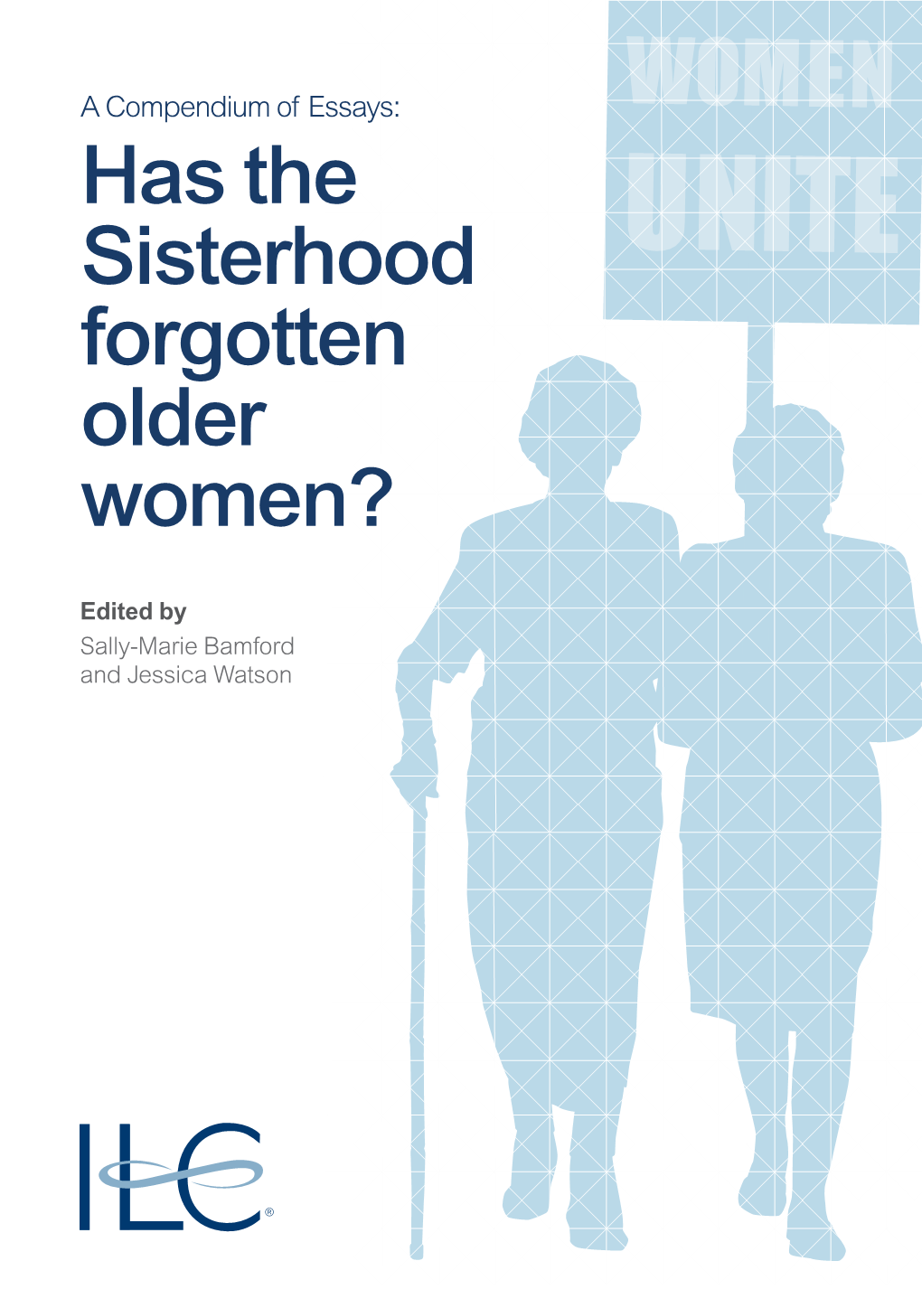 Has the Sisterhood Forgotten Older Women?