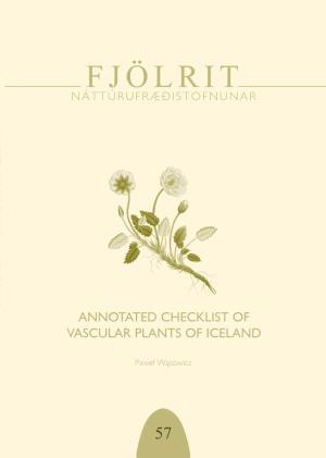 Fjölrit Náttúrufræðistofnunar Annotated Checklist of Vascular Plants Iceland