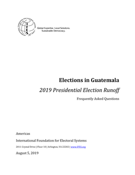 IFES, Faqs, 'Elections in Guatemala: 2019 Presidential Election Runoff'
