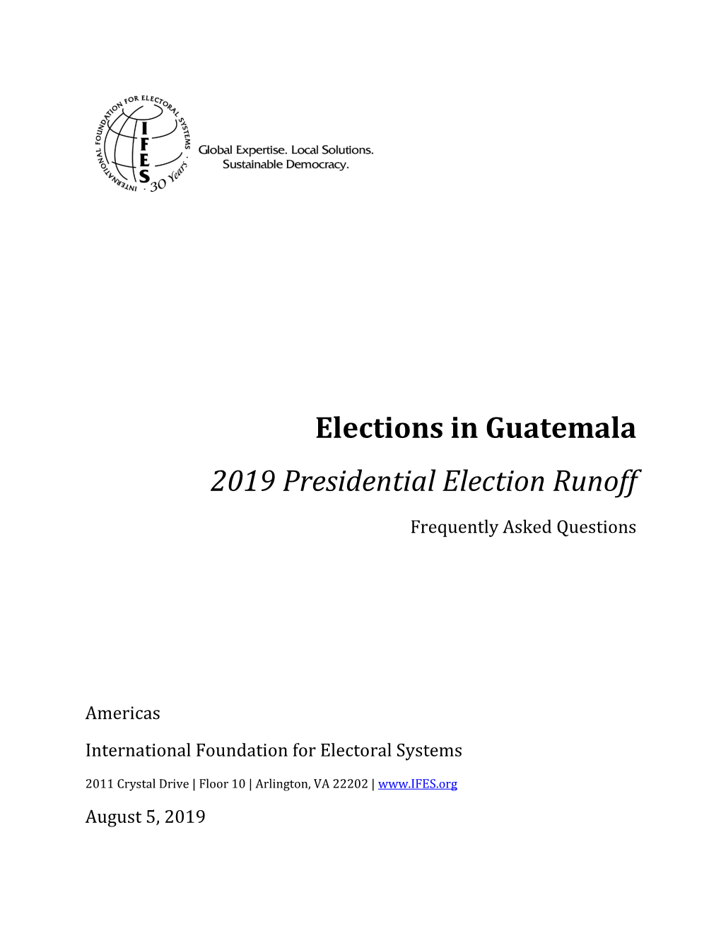 IFES, Faqs, 'Elections in Guatemala: 2019 Presidential Election Runoff'