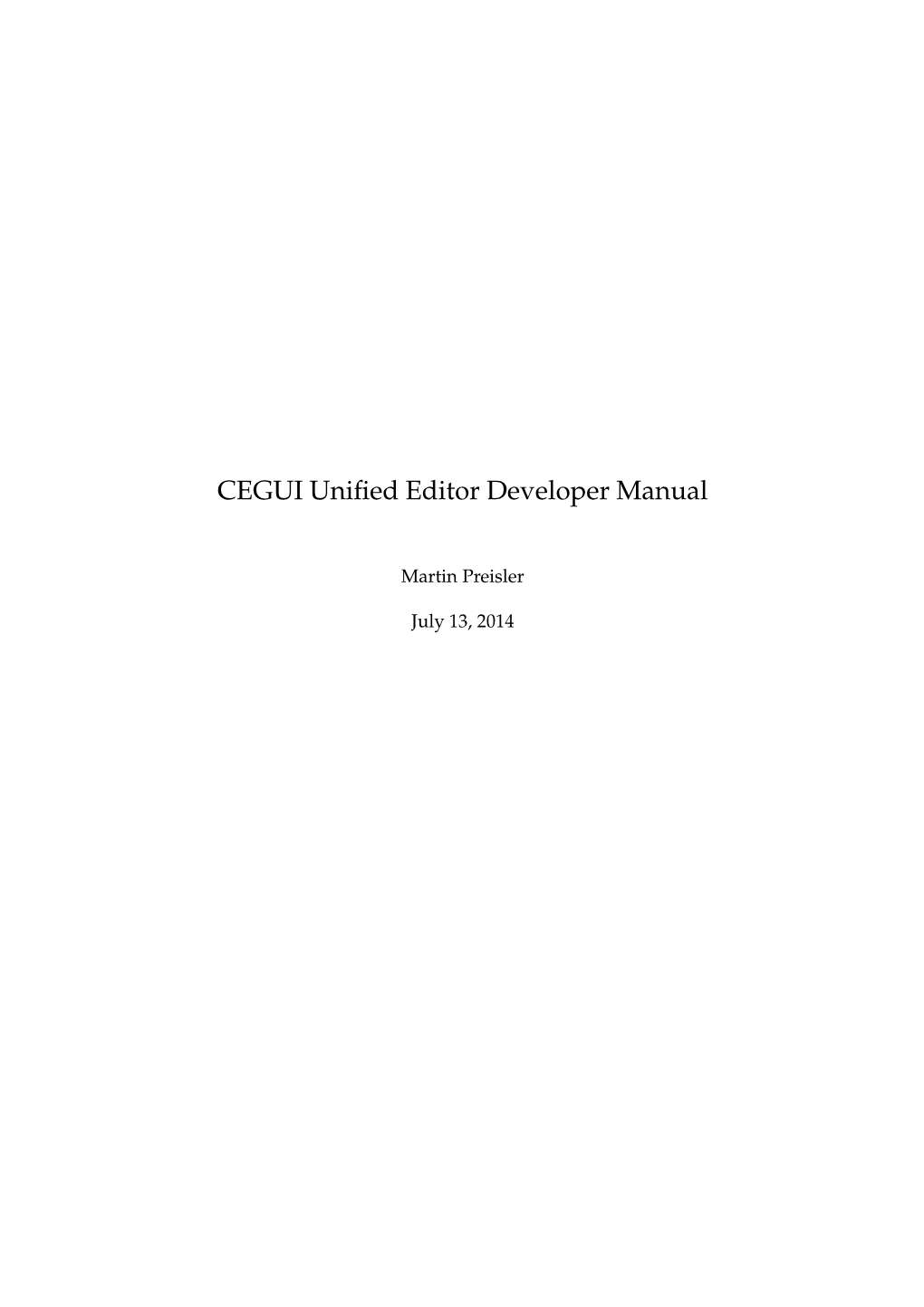 CEGUI Unified Editor Developer Manual