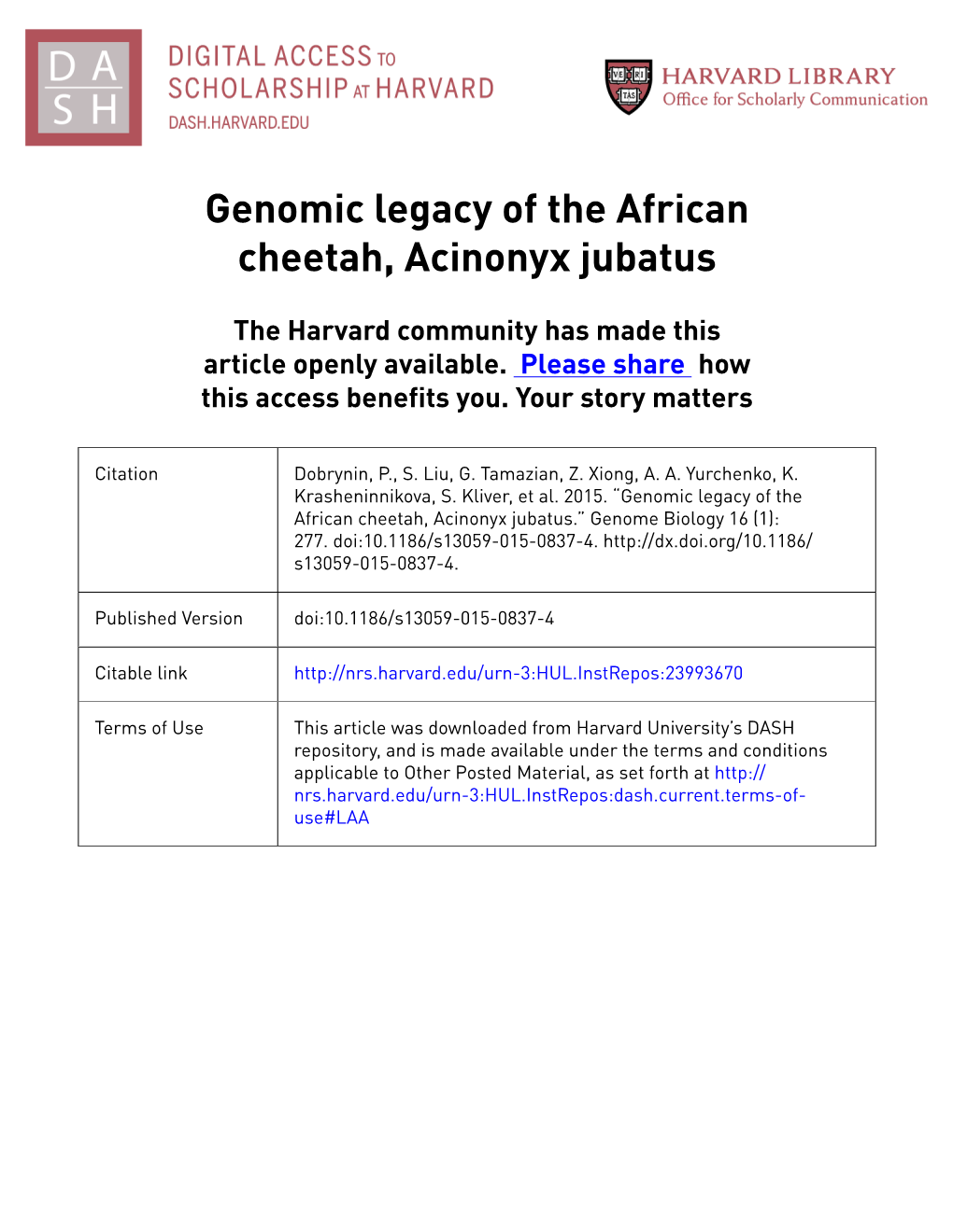 Genomic Legacy of the African Cheetah, Acinonyx Jubatus