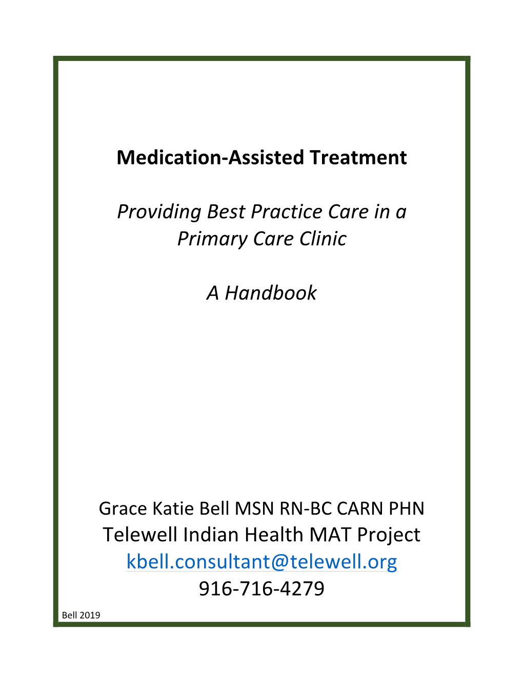 Medication-Assisted Treatment Providing Best Practice Care in A