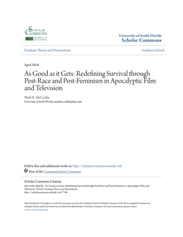 As Good As It Gets: Redefining Survival Through Post-Race and Post-Feminism in Apocalyptic Film and Television Mark R