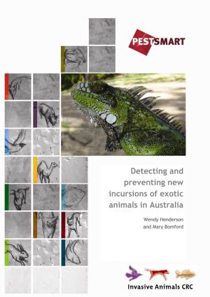 Detecting and Preventing New Incursions of Exotic Animals in Australia