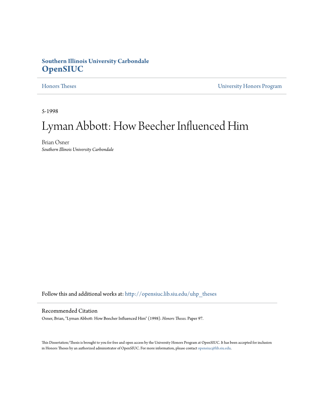 Lyman Abbott: How Beecher Influenced Him Brian Osner Southern Illinois University Carbondale