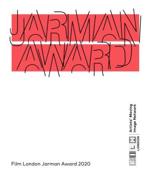 Film London Jarman Award 2020 Film London Jarman Award 2020 Shortlisted Artists