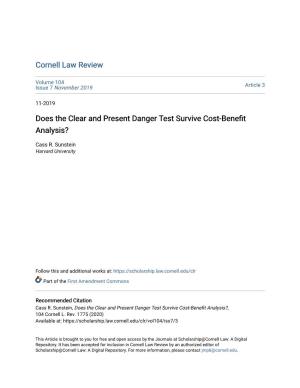 Does the Clear and Present Danger Test Survive Cost-Benefit Analysis?