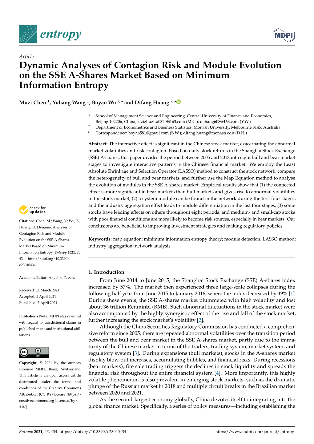Dynamic Analyses of Contagion Risk and Module Evolution on the SSE A-Shares Market Based on Minimum Information Entropy