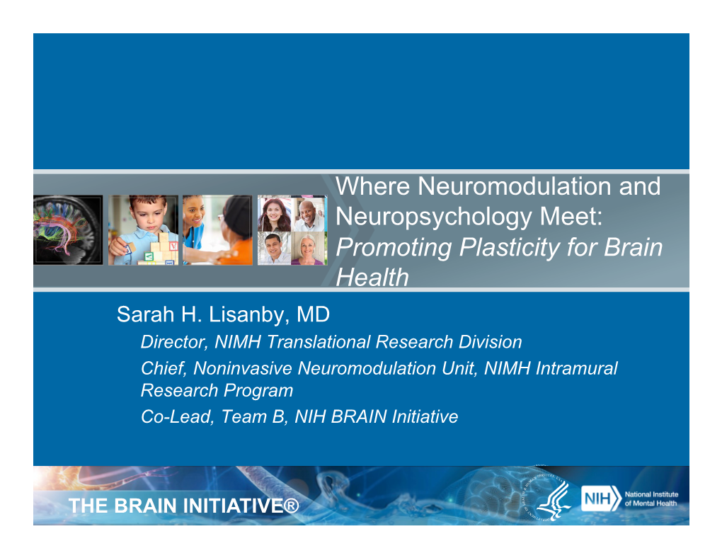 Where Neuromodulation and Neuropsychology Meet: Promoting Plasticity for Brain Health Sarah H