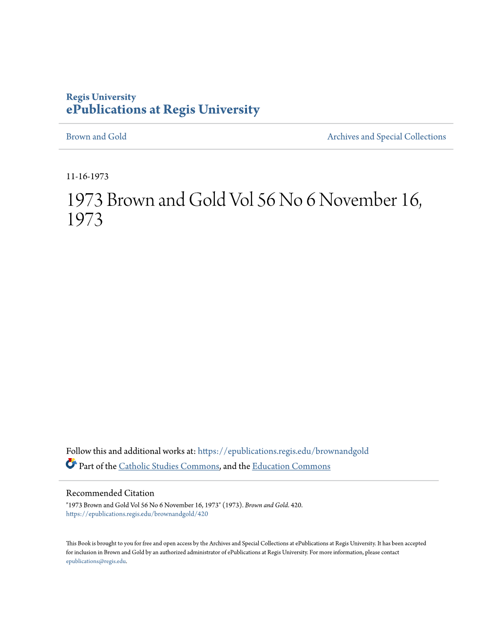 1973 Brown and Gold Vol 56 No 6 November 16, 1973