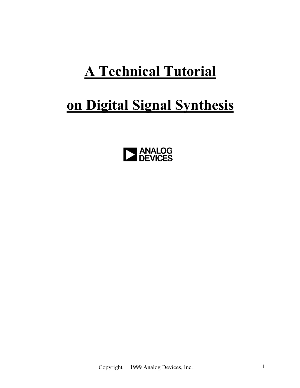 A Technical Tutorial on Digital Signal Synthesis