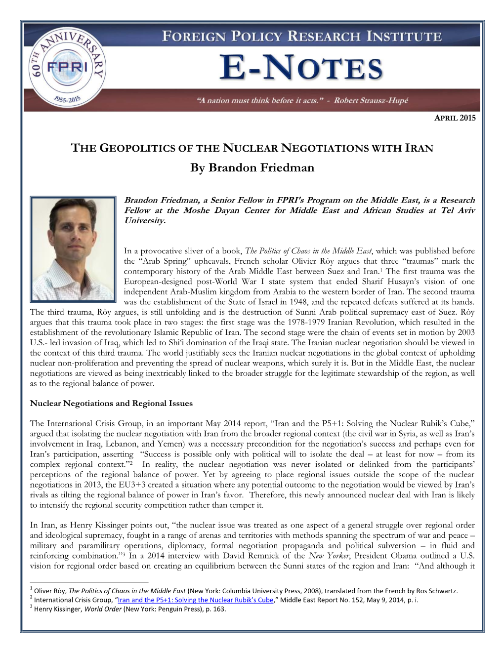 THE GEOPOLITICS of the NUCLEAR NEGOTIATIONS with IRAN by Brandon Friedman