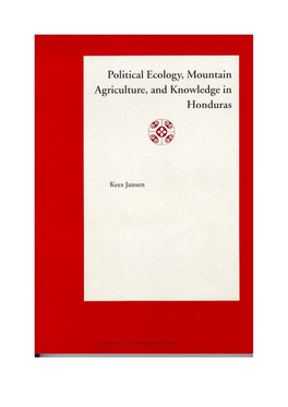 Political Ecology, Mountain Agriculture, and Knowledge in Honduras