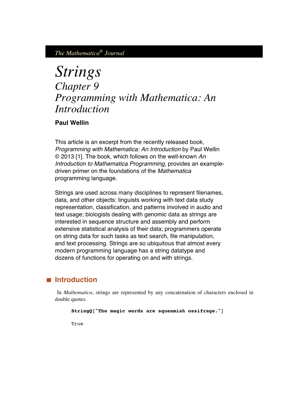 Strings Chapter 9 Programming with Mathematica: an Introduction Paul Wellin