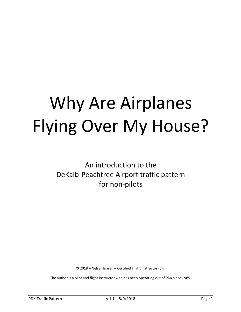 Why Are Airplanes Flying Over My House?