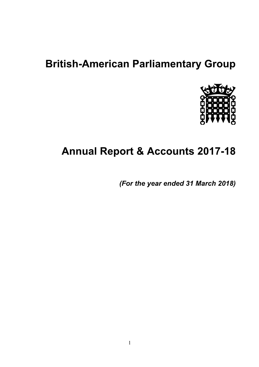 British-American Parliamentary Group Annual Report & Accounts 2017-18