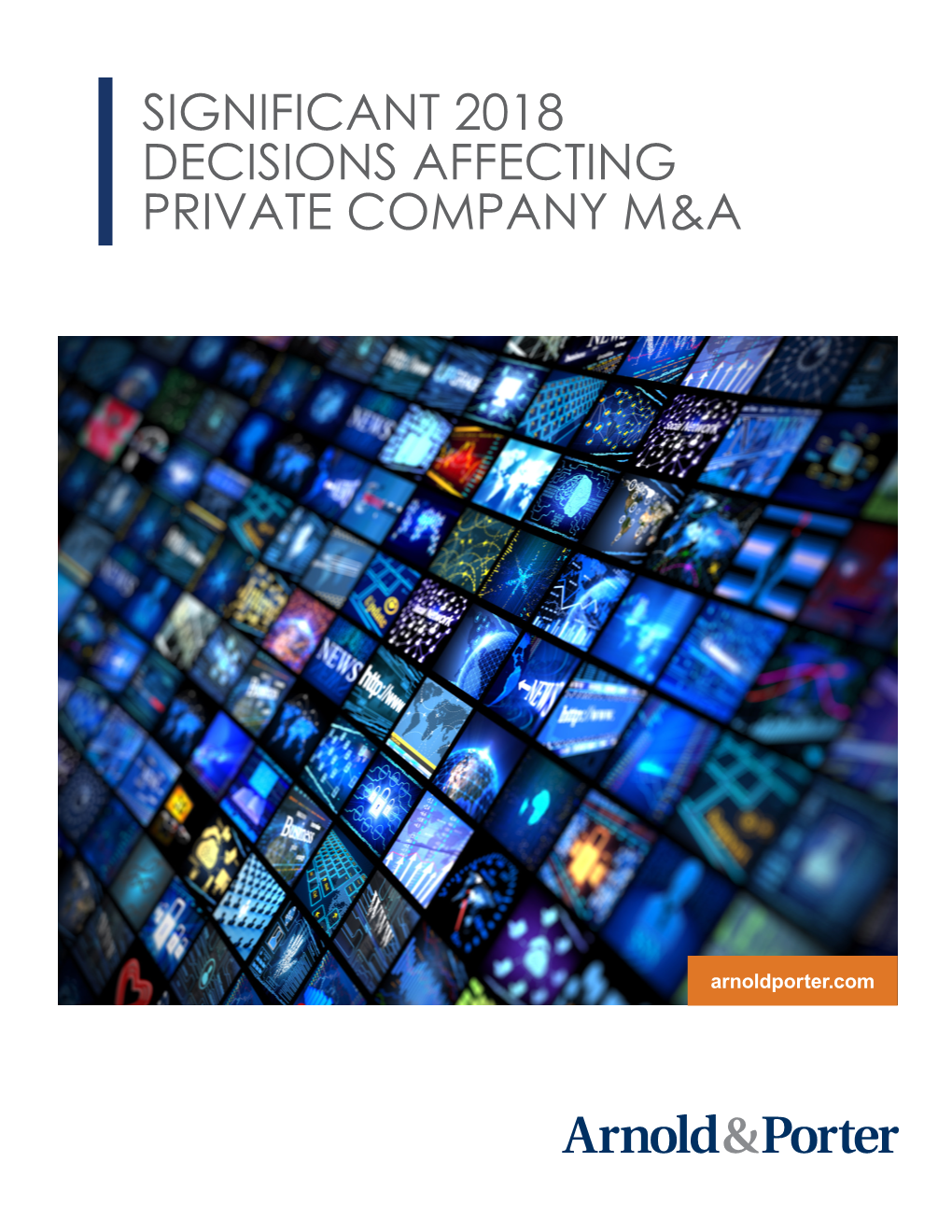 Significant 2018 Decisions Affecting Private Company M&A