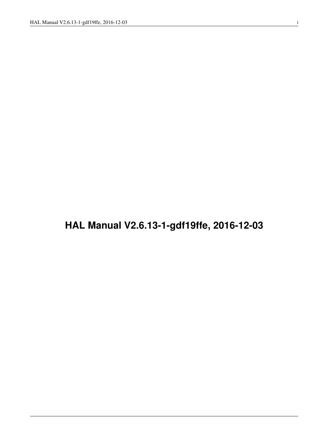 HAL Manual V2.6.13-1-Gdf19ffe, 2016-12-03 I