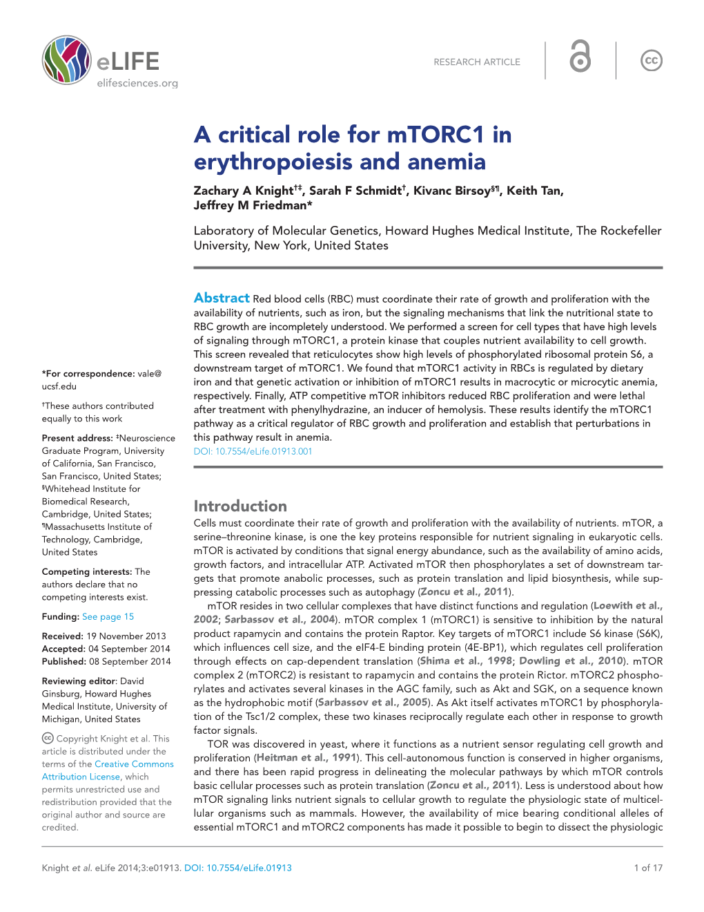 A Critical Role for Mtorc1 in Erythropoiesis and Anemia Zachary a Knight†‡, Sarah F Schmidt†, Kivanc Birsoy§¶, Keith Tan, Jeffrey M Friedman*