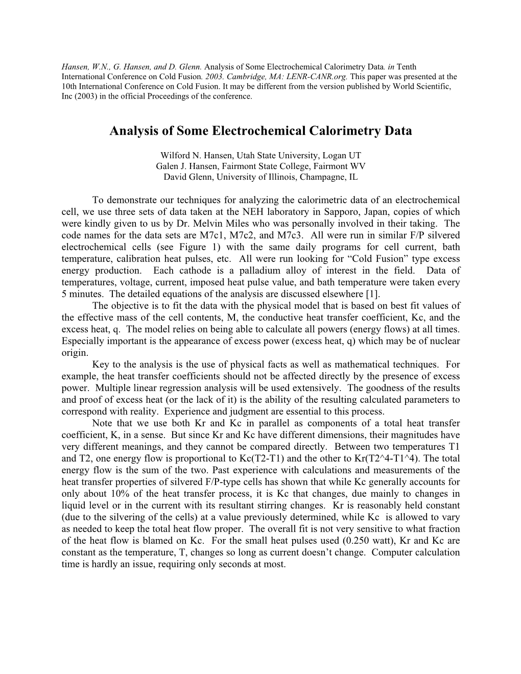 Analysis of Some Electrochemical Calorimetry Data