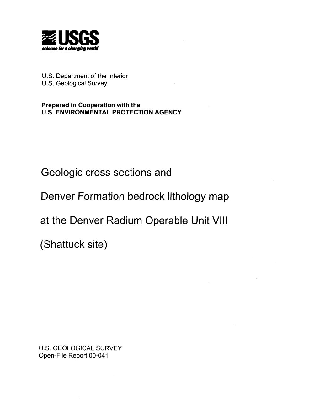 Geologic Cross Sections and Denver Formation Bedrock Lithology Map at the Denver Radium Operable Unit VIII (Shattuck Site)