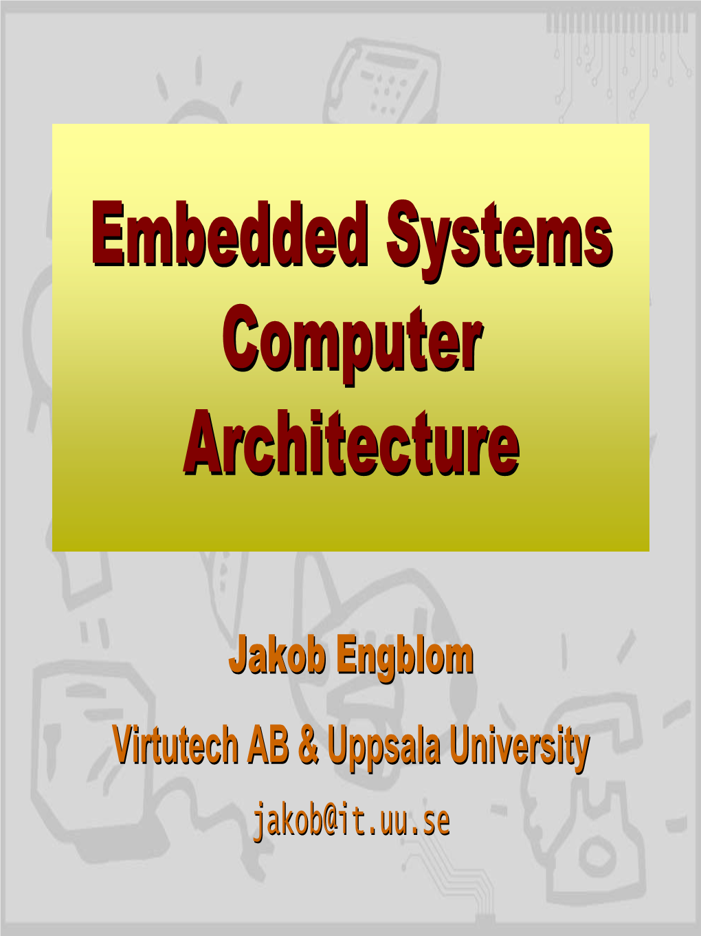 Why Specint95 Should Not Be Used to Benchmark Embedded