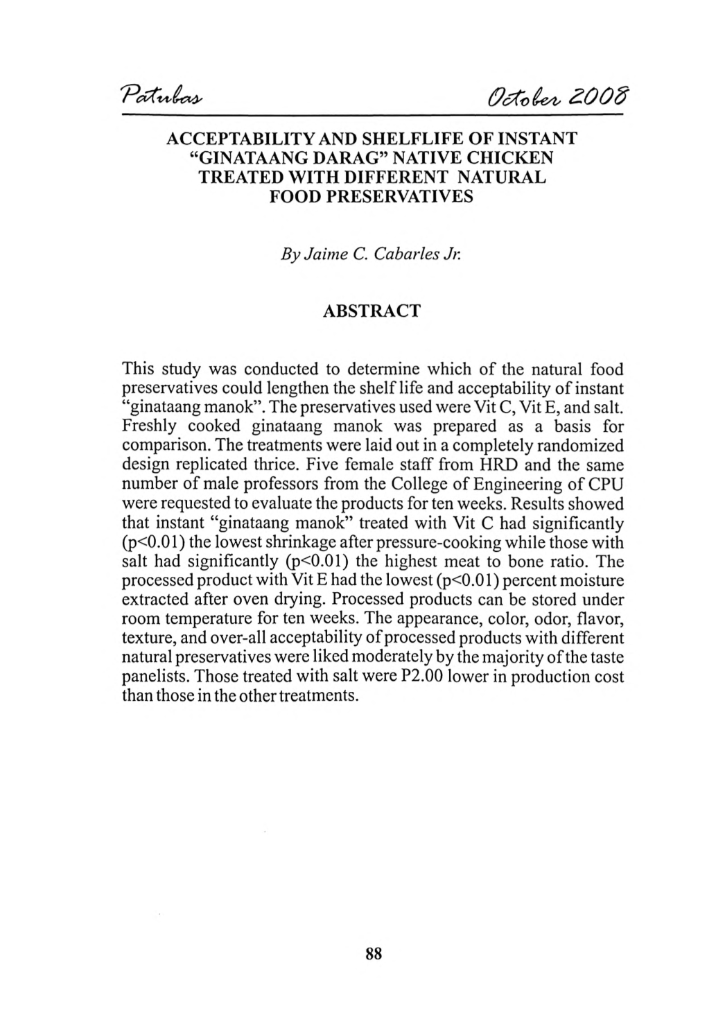 Acceptability and Shelflife of Instant “Ginataang Darag” Native Chicken Treated with Different Natural Food Preservatives