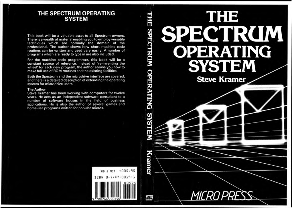 The Spectrum Memory Map 95 Kramer, Steve Appendix C the Spectrum Screen Map 96 the Spectrum Operating System