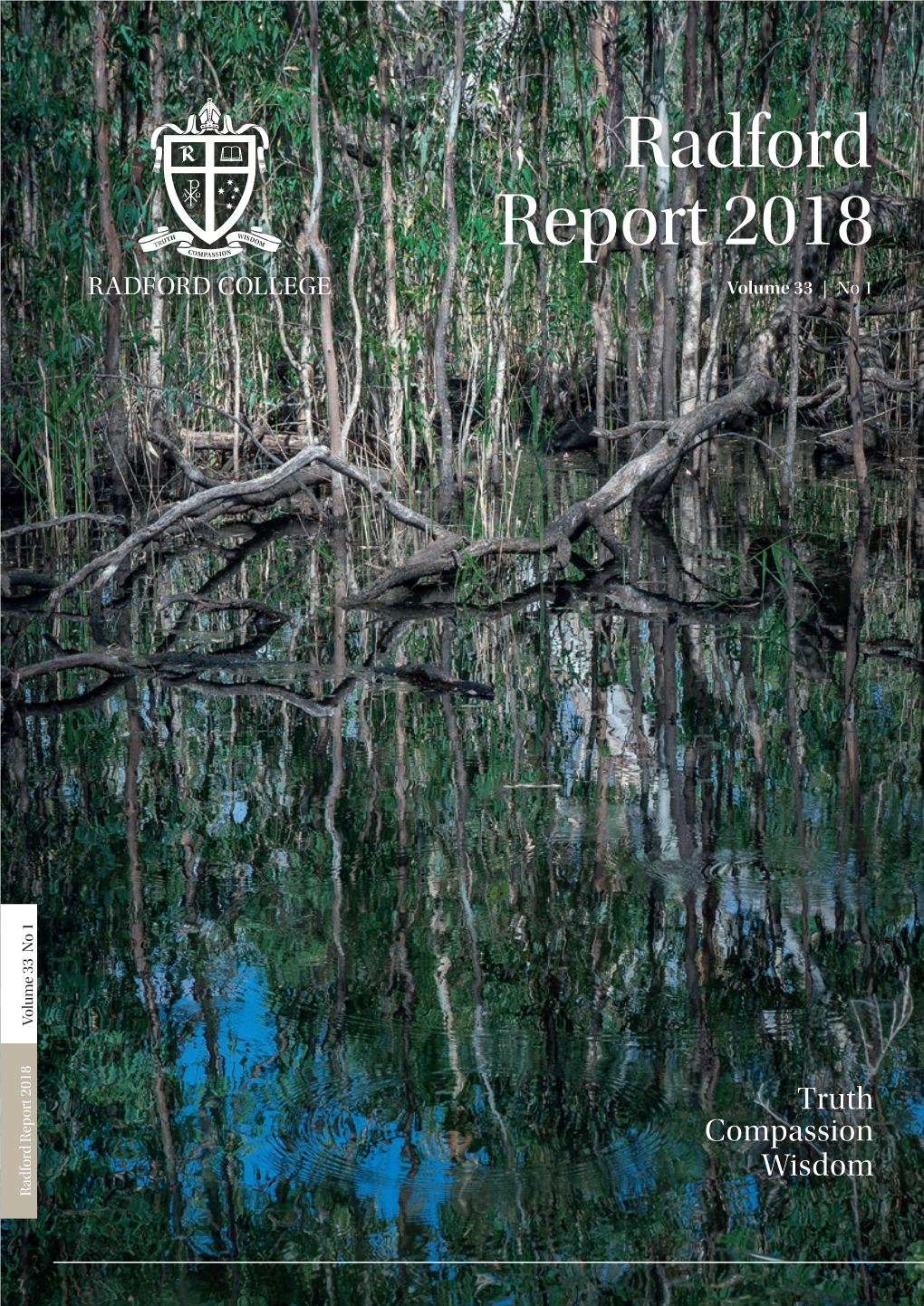 Radford Report 2018 Volume 33 No 1 Report 2018 Radford Volume 33 | No 1 No Contents