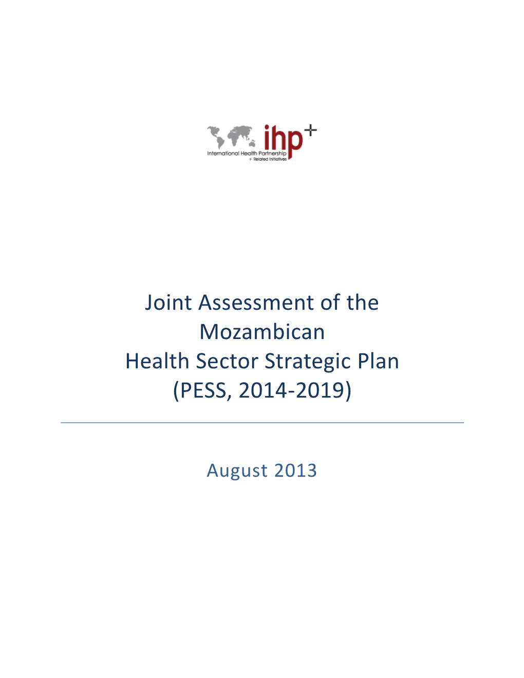 Joint Assessment of the Mozambican Health Sector Strategic Plan (PESS, 2014-2019)