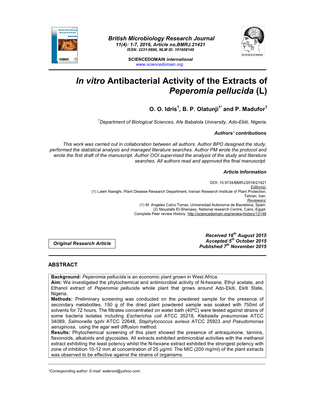 In Vitro Antibacterial Activity of the Extracts of Peperomia Pellucida (L)