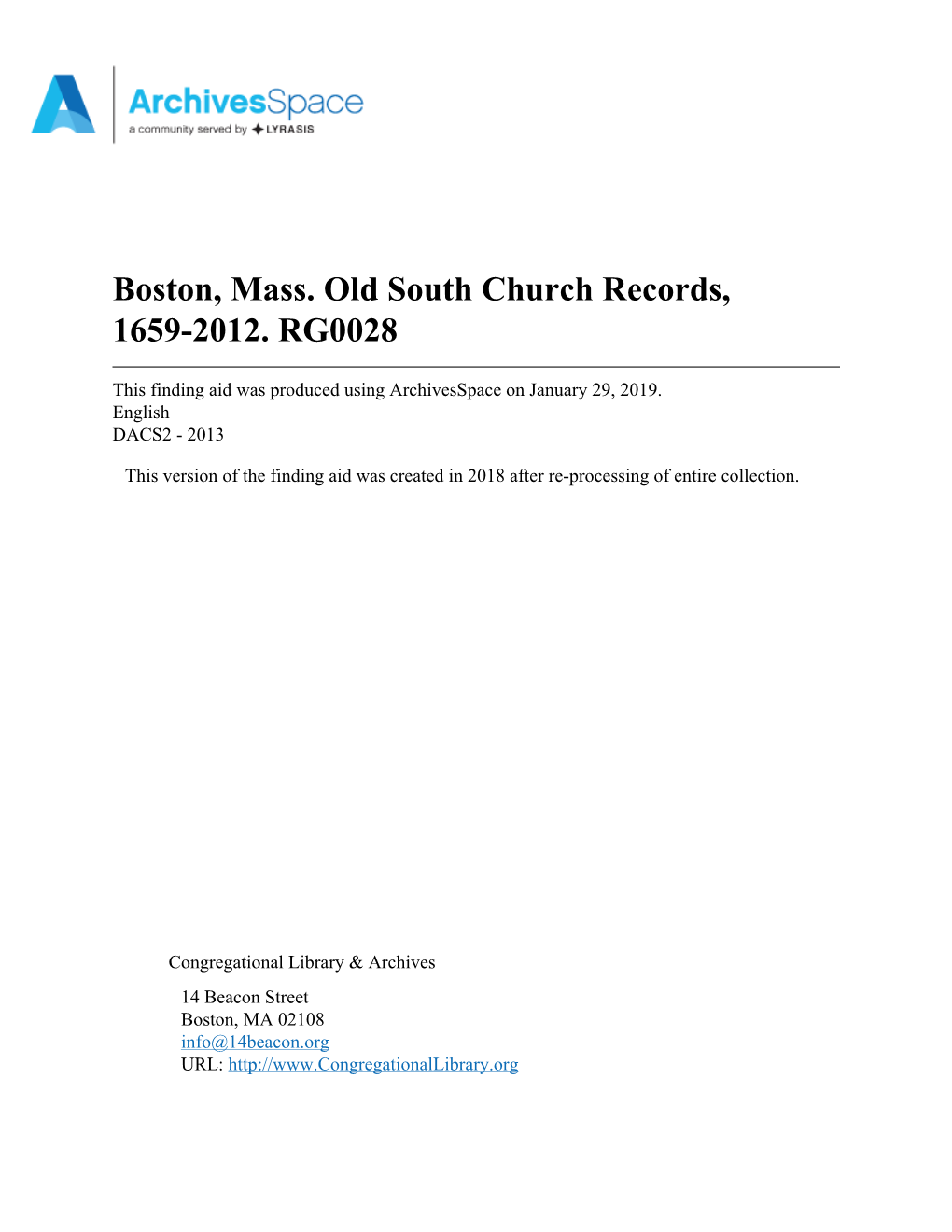Boston, Mass. Old South Church Records, 1659-2012. RG0028
