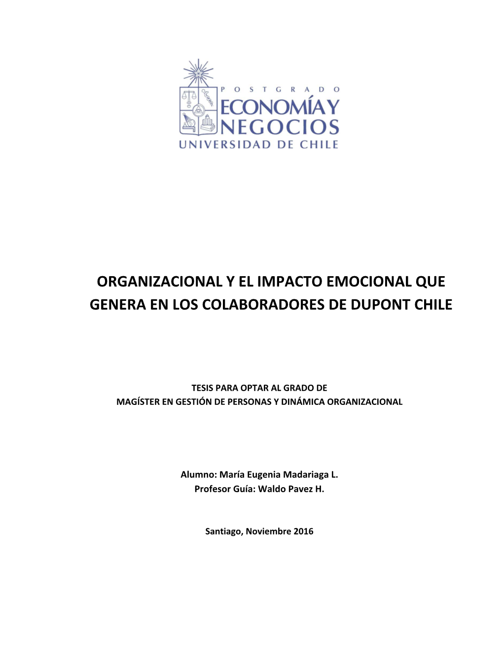 Organizacional Y El Impacto Emocional Que Genera En Los Colaboradores De Dupont Chile