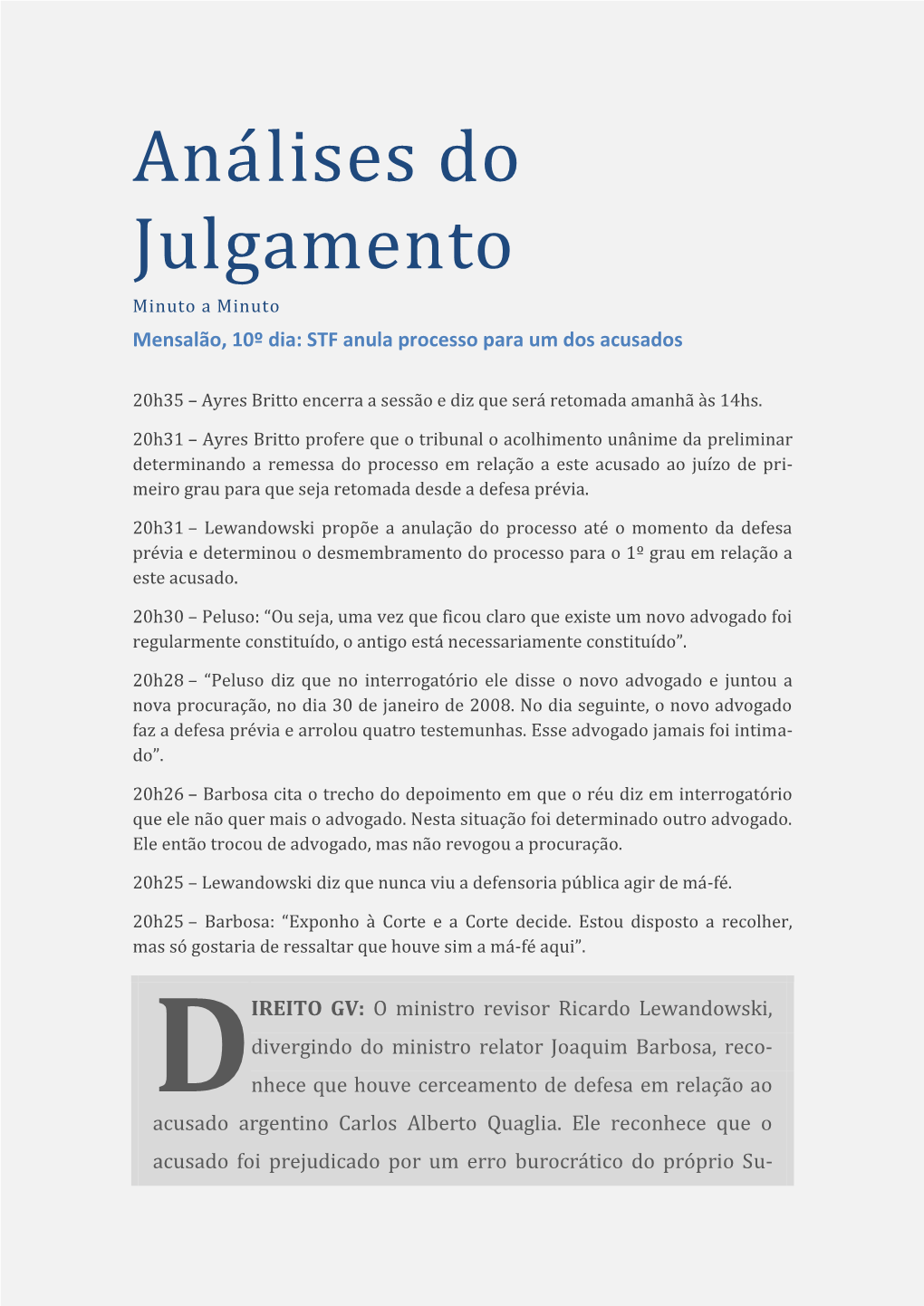 Aná Lises Do Julgámento Minuto a Minuto Mensalão, 10º Dia: STF Anula Processo Para Um Dos Acusados