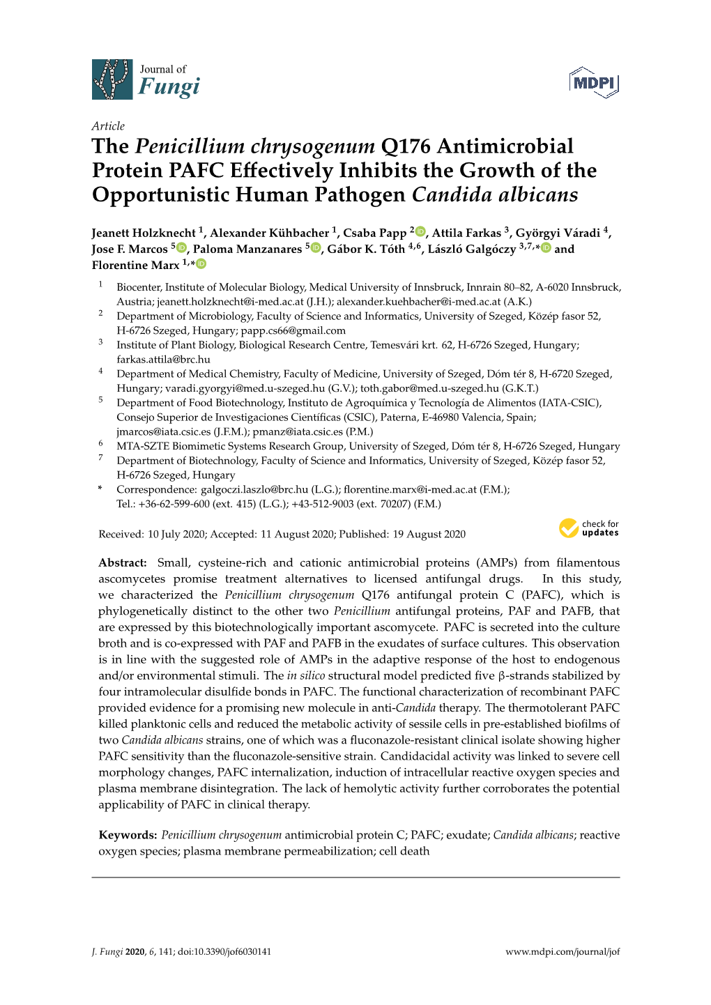 The Penicillium Chrysogenum Q176 Antimicrobial Protein PAFC Eﬀectively Inhibits the Growth of the Opportunistic Human Pathogen Candida Albicans